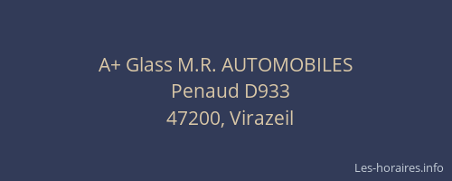 A+ Glass M.R. AUTOMOBILES
