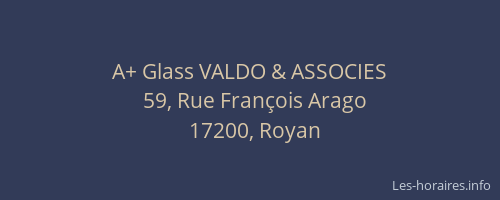 A+ Glass VALDO & ASSOCIES