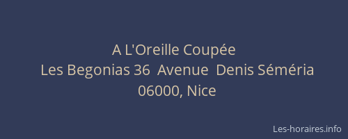 A L'Oreille Coupée