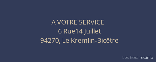 A VOTRE SERVICE