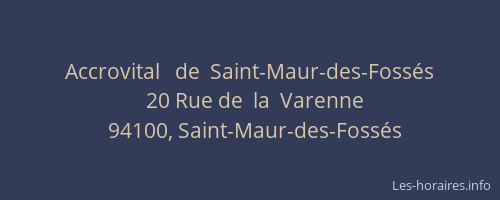 Accrovital   de  Saint-Maur-des-Fossés