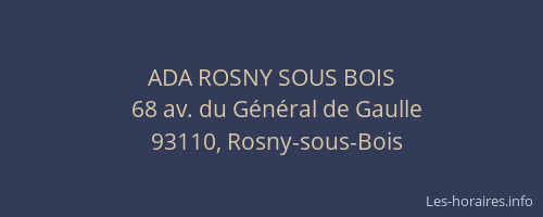 ADA ROSNY SOUS BOIS