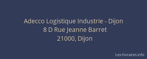 Adecco Logistique Industrie - Dijon