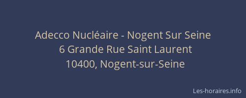 Adecco Nucléaire - Nogent Sur Seine
