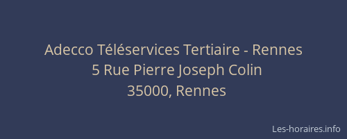 Adecco Téléservices Tertiaire - Rennes