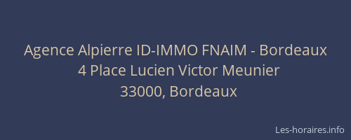 Agence Alpierre ID-IMMO FNAIM - Bordeaux