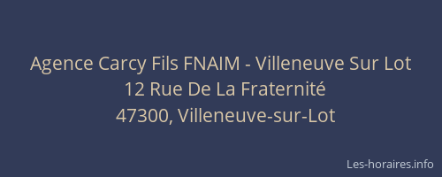 Agence Carcy Fils FNAIM - Villeneuve Sur Lot