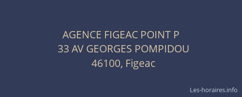 AGENCE FIGEAC POINT P