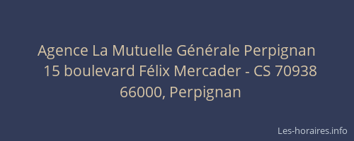 Agence La Mutuelle Générale Perpignan