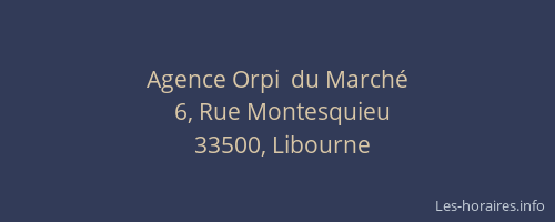 Agence Orpi  du Marché