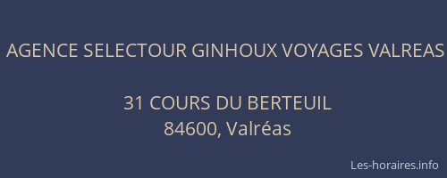 AGENCE SELECTOUR GINHOUX VOYAGES VALREAS