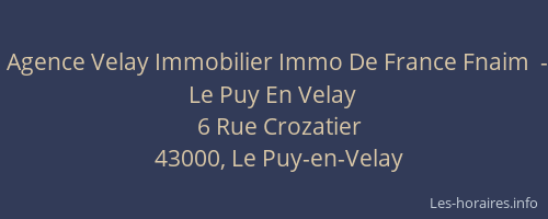 Agence Velay Immobilier Immo De France Fnaim  - Le Puy En Velay