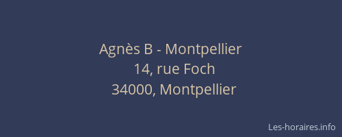 Agnès B - Montpellier