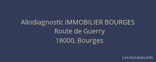 Allodiagnostic IMMOBILIER BOURGES