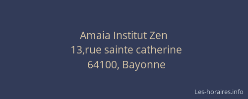 Amaia Institut Zen