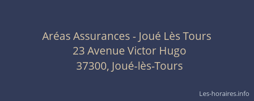 Aréas Assurances - Joué Lès Tours