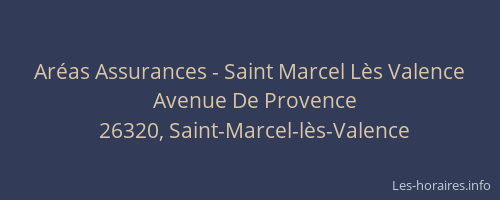 Aréas Assurances - Saint Marcel Lès Valence