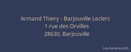 Armand Thiery - Barjouville Leclerc