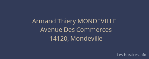 Armand Thiery MONDEVILLE