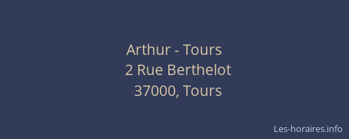 Arthur - Tours