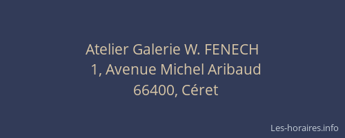 Atelier Galerie W. FENECH