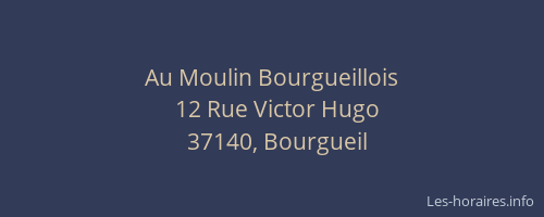 Au Moulin Bourgueillois