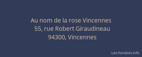 Au nom de la rose Vincennes