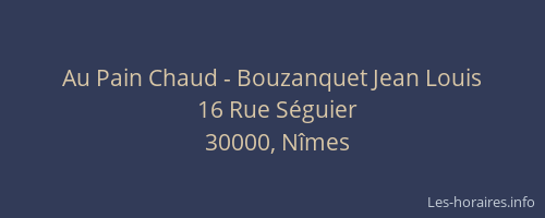 Au Pain Chaud - Bouzanquet Jean Louis
