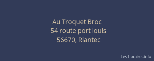 Au Troquet Broc