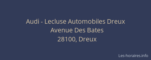 Audi - Lecluse Automobiles Dreux