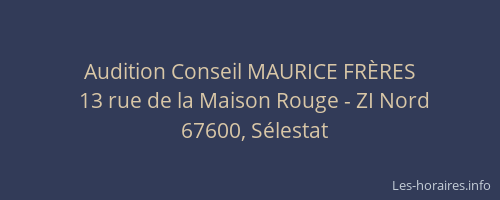 Audition Conseil MAURICE FRÈRES