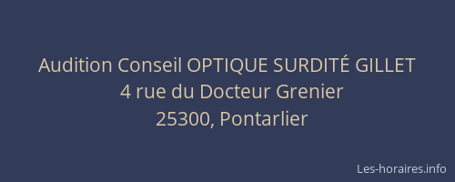 Audition Conseil OPTIQUE SURDITÉ GILLET