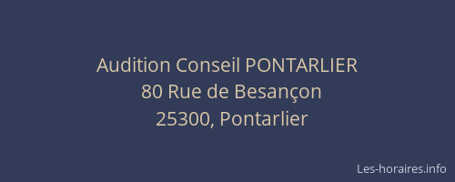 Audition Conseil PONTARLIER
