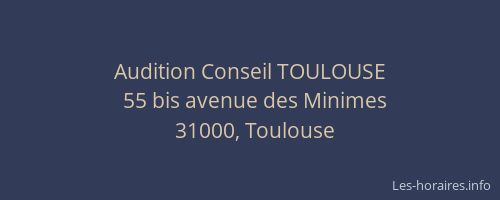 Audition Conseil TOULOUSE