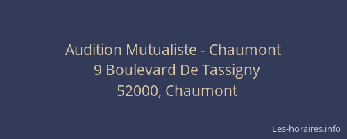 Audition Mutualiste - Chaumont