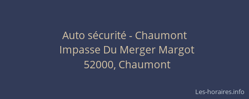 Auto sécurité - Chaumont