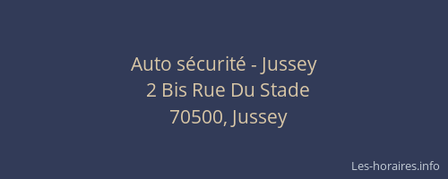 Auto sécurité - Jussey