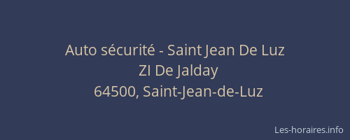 Auto sécurité - Saint Jean De Luz
