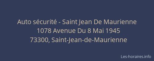 Auto sécurité - Saint Jean De Maurienne