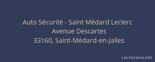Auto Sécurité - Saint Médard Leclerc