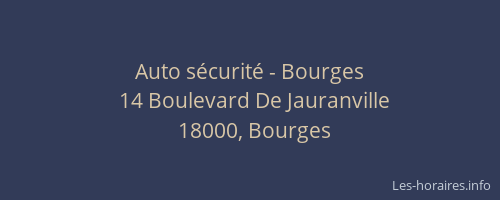 Auto sécurité - Bourges