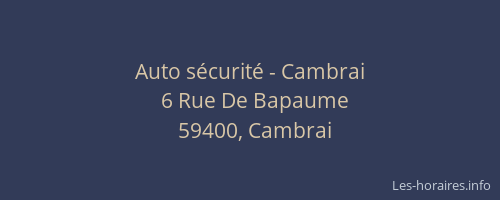 Auto sécurité - Cambrai