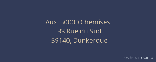 Aux  50000 Chemises