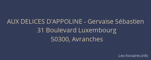 AUX DELICES D'APPOLINE - Gervaise Sébastien