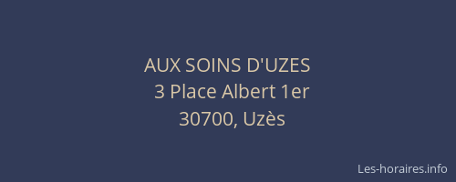 AUX SOINS D'UZES