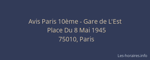 Avis Paris 10ème - Gare de L'Est