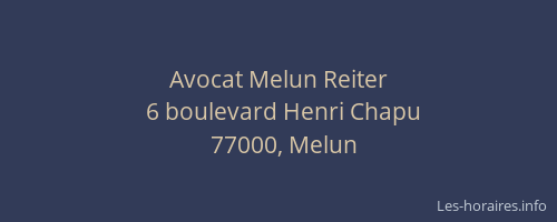 Avocat Melun Reiter