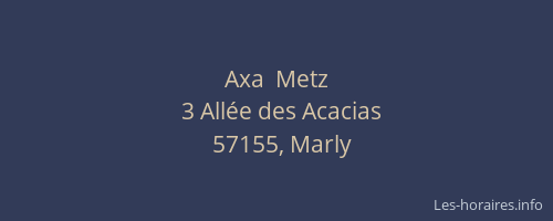 Axa  Metz