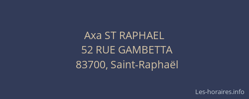 Axa ST RAPHAEL