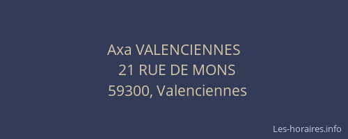 Axa VALENCIENNES